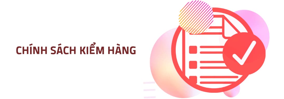 Chính sách kiểm hàng